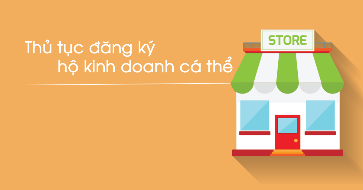 Những điều nhất định phải nhớ khi đăng ký kinh doanh hộ cá thể