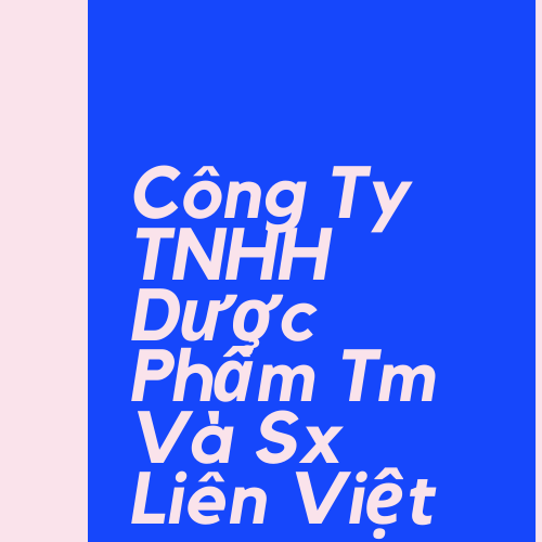 CÔNG Ty TNHH TM & SX Liên Việt