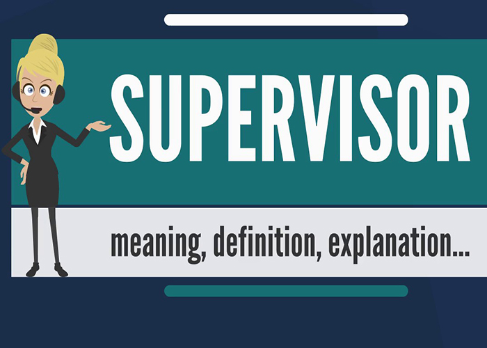 Supervisor là gì? Tìm hiểu về công việc của Supervisor