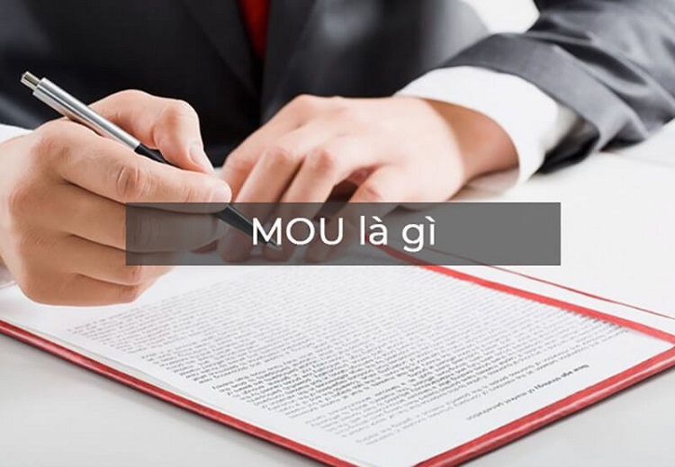 MOU là gì? Phân biệt biên bản ghi nhớ MOU và hợp đồng kinh doanh