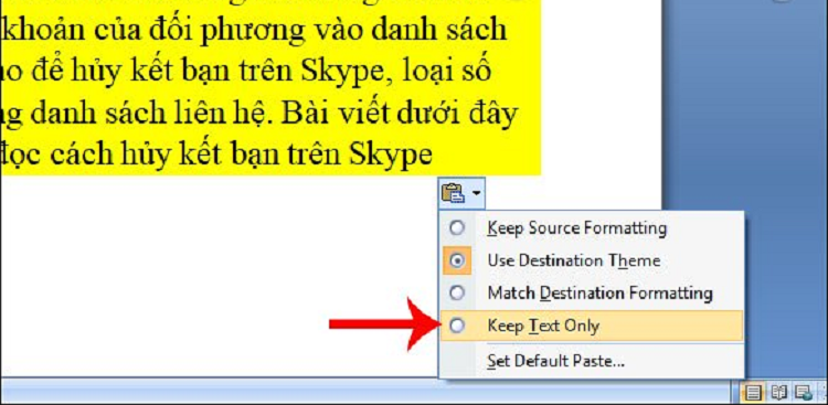 Nhấn chọn Keep Text Only