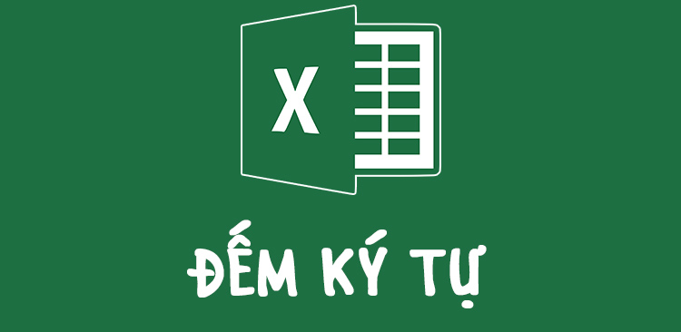 hàm đếm ký tự trong excel