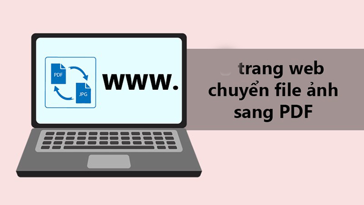 Phần mềm chuyển hình sang pdf