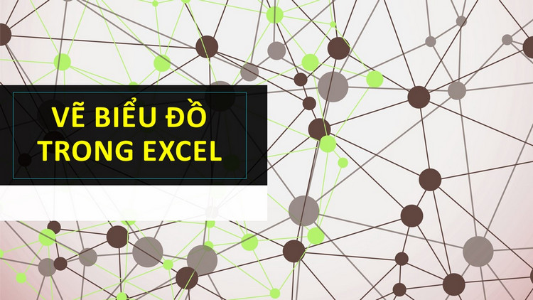 Tổng hợp cách vẽ biểu đồ trong Excel đơn giản, dễ thao tác nhất
