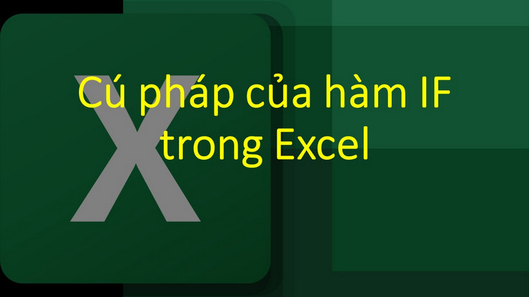 Hàm IF trong excel 2