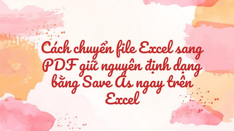 cách chuyển file excel sang pdf 2