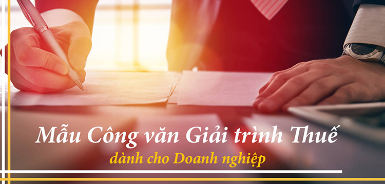 Mẫu công văn giải trình thuế dành cho doanh nghiệp khi có sai sót