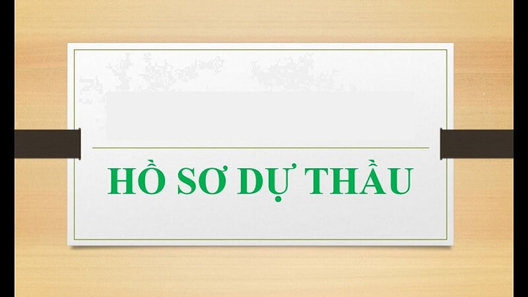 Hồ sơ dự thầu là gì? 5 bước hoàn thiện hồ sơ dự thầu bạn cần biết