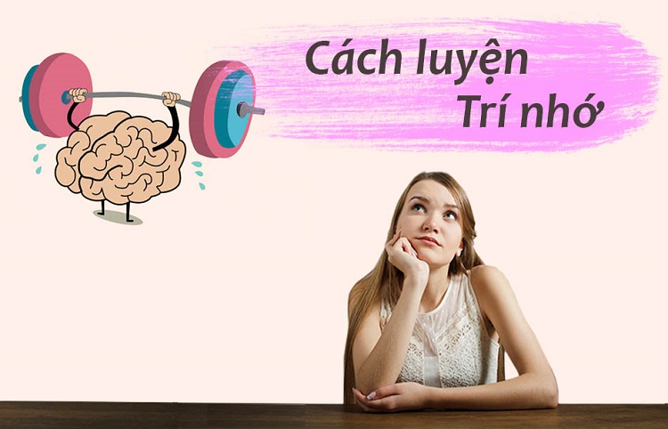 Chia sẻ cho bạn 11 cách rèn luyện trí nhớ đơn giản nhưng vô cùng hiệu quả