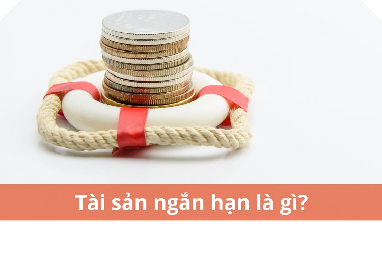 Tài khoản ngắn hạn là gì? Tổng quan về tài sản ngắn hạn trong doanh nghiệp
