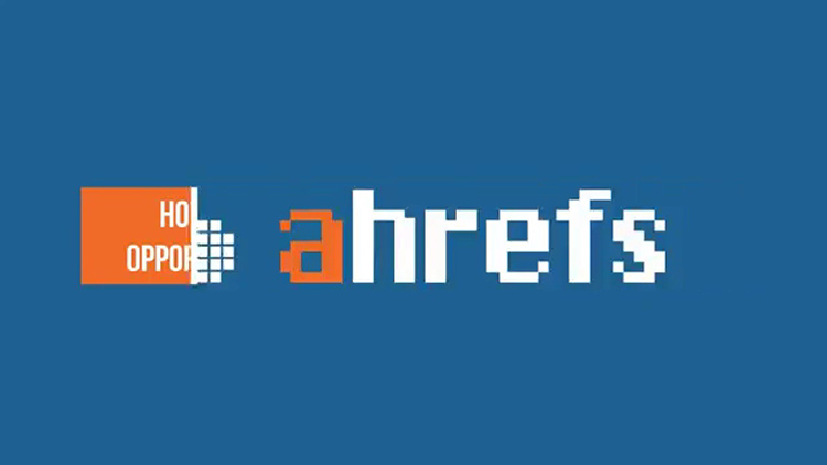 Ahrefs là gì? Giải thích các chỉ số và ứng dụng mới nhất
