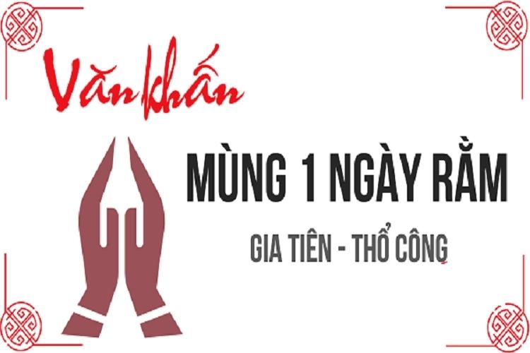 Văn khấn mùng 1 hàng tháng cúng gia tiên, thổ công và những vị thần đầy đủ nhất