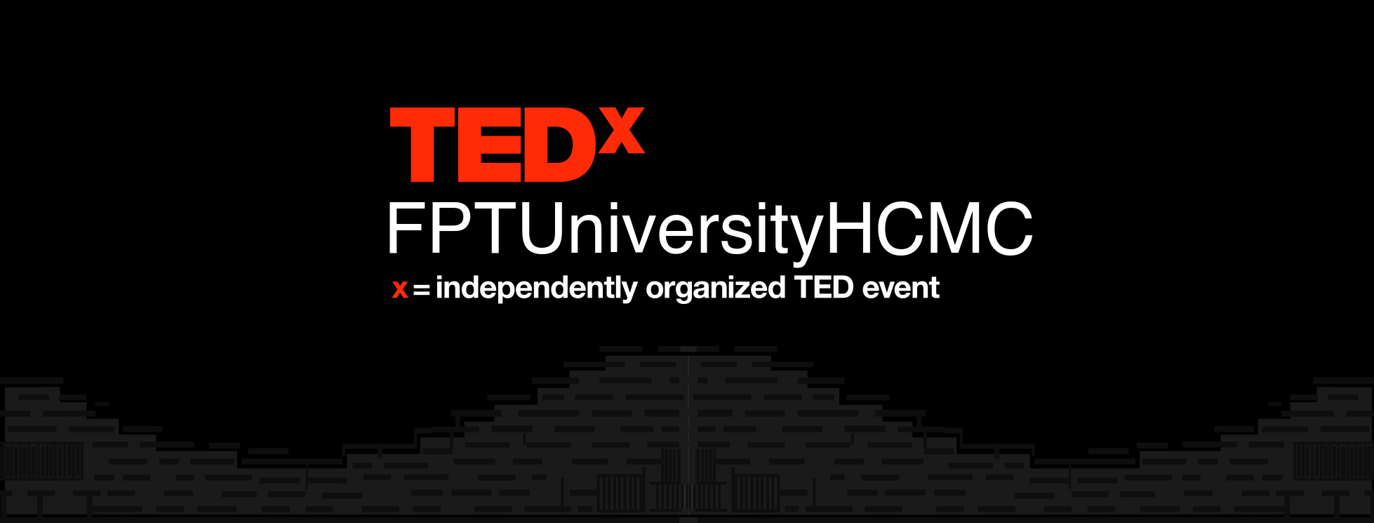 TEDxFPTUniversity HCMC